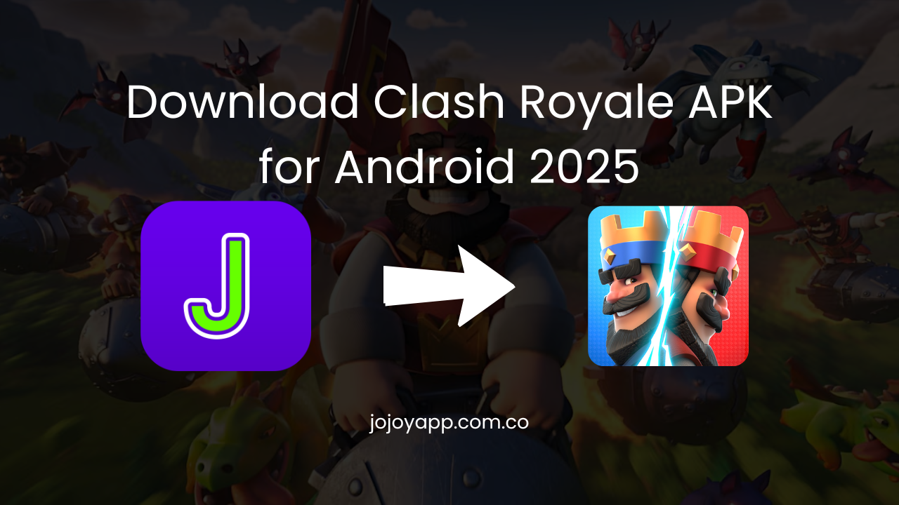 Download Clash Royale APK for Android 2025