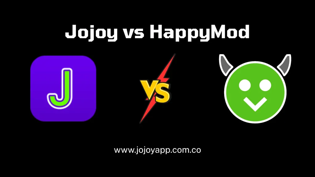 Jojoy vs HappyMod